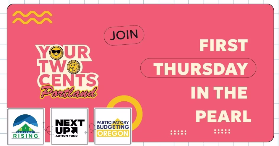 Signature Gathering with Your 2 Cents at First Thursday in the Pearl